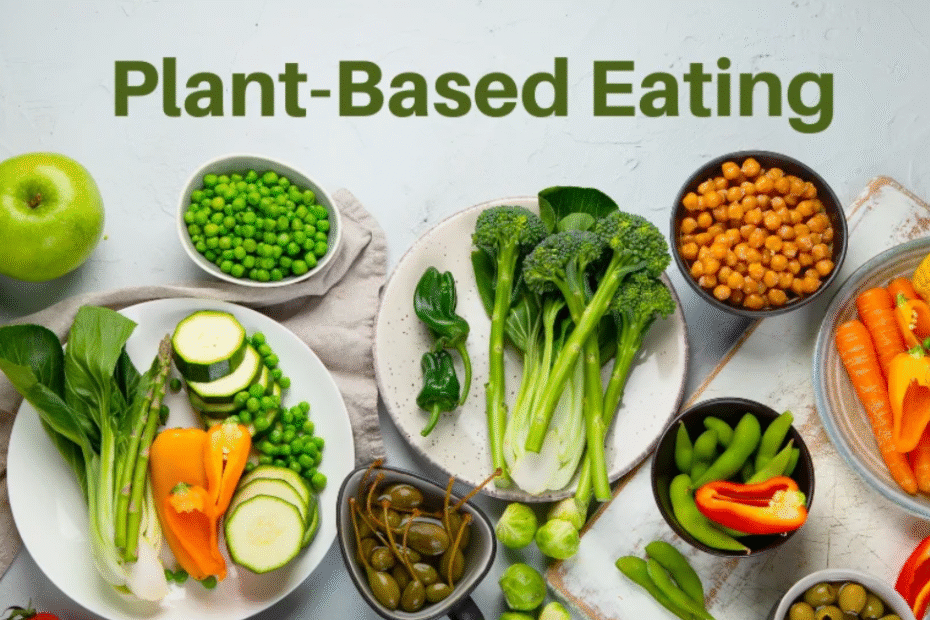 Plant-Based Eating