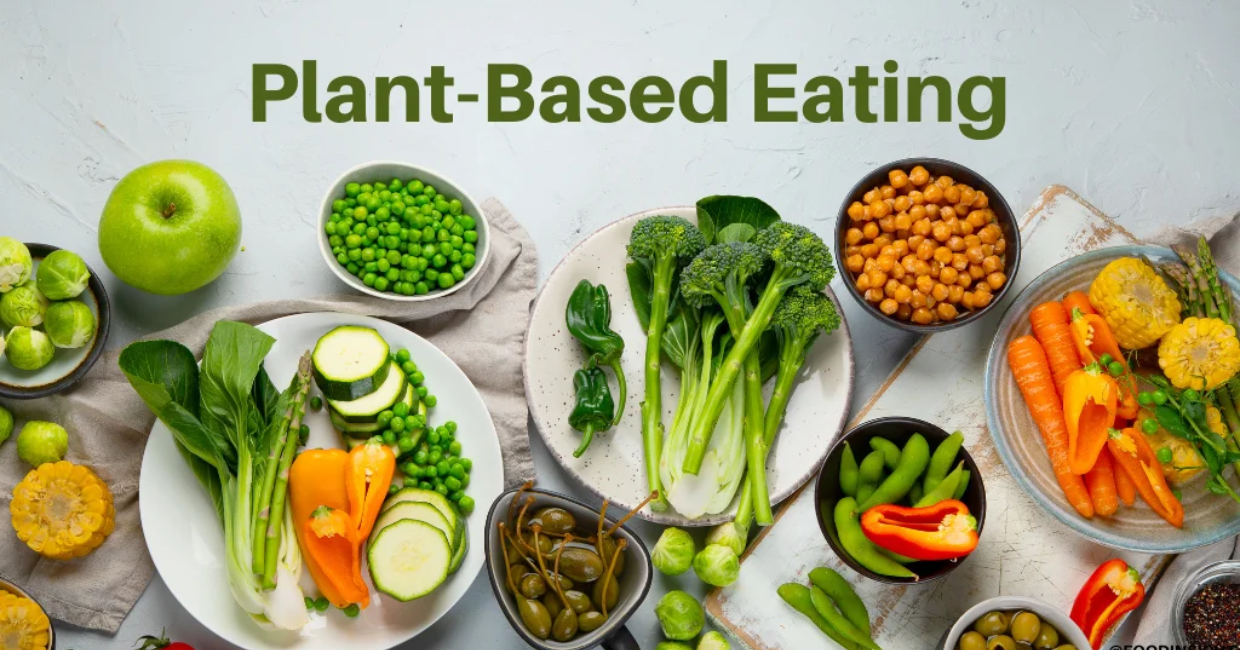 Plant-Based Eating